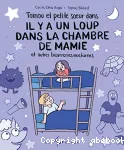 Il y a un loup dans la chambre de mamie