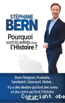 Pourquoi sont-ils entrés dans l'histoire ?