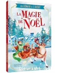 La magie de Noël : mon roman de l'Avent