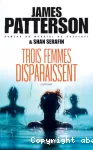 Trois femmes disparaissent