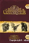 Bestiaire de l'épouvanteur (Le)