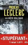 Bête en cage (La)