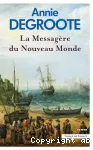 La messagère du Nouveau Monde