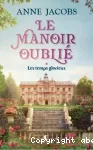 Le manoir oublié