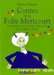 Contes de la Folie Méricourt