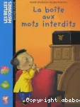 Boîte aux mots interdits (La)