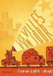 Les villes d'un jour
