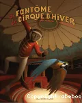 Le fantôme du Cirque d'hiver