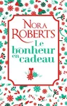 Le bonheur en cadeau