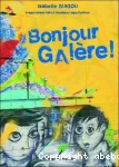 Bonjour galère !