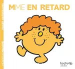 Madame En Retard