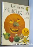 Le carnaval des fruits et des légumes