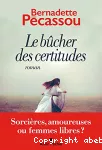 Le Bûcher des certitudes