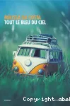 Tout le bleu du ciel
