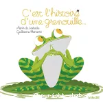 C'est l'histoire d'une grenouille