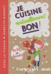 Je cuisine naturellement bon !!