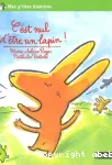 C'est nul d'être un lapin !