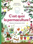 C'est quoi la permaculture ?