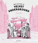 Une histoire du Velvet Underground