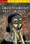 Cache cache avec la mort