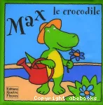 Max le crocodile