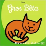 Gros bêta