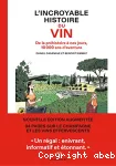 L'incroyable histoire du vin