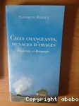 Ciels changeants, menaces d'orages