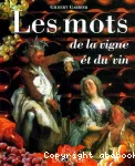 Les mots de la vigne et du vin