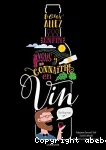 Vous allez enfin vous y connaître en vin