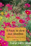 Il faut le dire aux abeilles