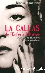 La Callas de l'enfer à l'Olympe