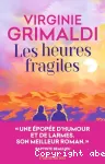 Les heures fragiles