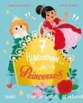7 histoires de princesses