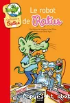 Le ballon-soleil ; et Le robot de Ratus