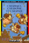 Carabique, carabosse et carapate