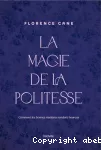 La magie de la politesse