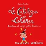 Le catalogue des colères