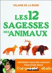 Les 12 sagesses des animaux