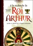 A la recherche du roi Arthur