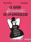 Le guide féministe de la grossesse