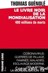 Le livre noir de la mondialisation