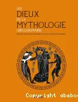 Les dieux de la mythologie gréco-romaine
