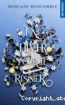 Un hiver pour te résister