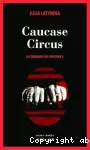 Caucase circus