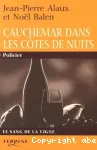 Cauchemar dans les côtes de nuits