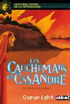 Cauchemard ce cassandre (Le)