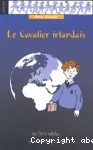 Cavalier irlandais (Le)