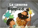 Caverne des bonpied (La)