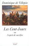 Cent-jours ou l'esprit de sacrifice (Les)